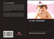 Couverture de Le moi vulnérable