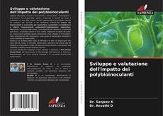 Buchcover von Sviluppo e valutazione dell'impatto dei polybioinoculanti