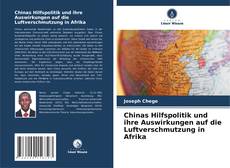 Portada del libro de Chinas Hilfspolitik und ihre Auswirkungen auf die Luftverschmutzung in Afrika