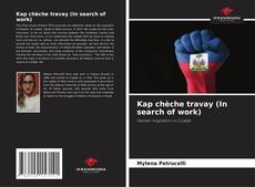 Обложка Kap chèche travay (In search of work)