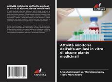 Copertina di Attività inibitoria dell'alfa-amilasi in vitro di alcune piante medicinali