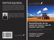 Buchcover von Reclasificación de los suelos de Ceará y uso de equipos agrícolas