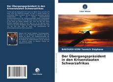 Borítókép a  Der Übergangspräsident in den Krisenstaaten Schwarzafrikas - hoz