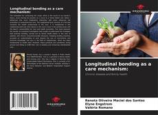 Longitudinal bonding as a care mechanism:的封面