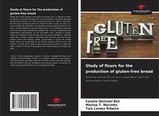 Study of flours for the production of gluten-free bread的封面