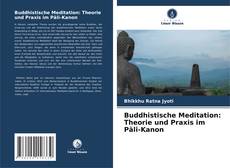 Copertina di Buddhistische Meditation: Theorie und Praxis im Pāli-Kanon