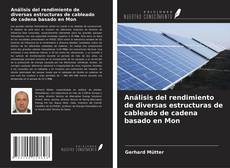 Copertina di Análisis del rendimiento de diversas estructuras de cableado de cadena basado en Mon