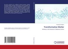 Copertina di Transformative Matter