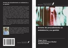 Copertina di Errores de procedimiento en endodoncia y su gestión