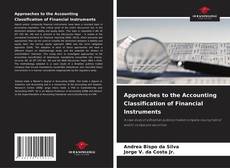 Approaches to the Accounting Classification of Financial Instruments的封面