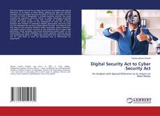 Copertina di Digital Security Act to Cyber Security Act