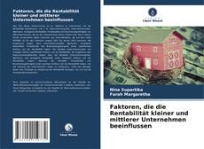 Copertina di Faktoren, die die Rentabilität kleiner und mittlerer Unternehmen beeinflussen