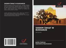 SIEDEM ŚWIĄT W BUKHARZE kitap kapağı