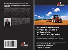 Riclassificazione dei terreni del Ceará e utilizzo delle attrezzature agricole的封面