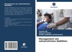 Обложка Management von zahnärztlichen Notfällen