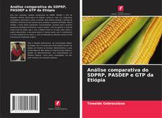 Copertina di Análise comparativa do SDPRP, PASDEP e GTP da Etiópia
