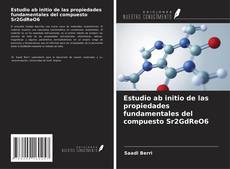 Borítókép a  Estudio ab initio de las propiedades fundamentales del compuesto Sr2GdReO6 - hoz