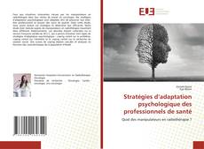 Couverture de Stratégies d’adaptation psychologique des professionnels de santé
