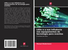 Copertina di LEDs e a sua influência nos equipamentos de tecnologia para eventos