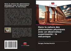 Borítókép a  Dans la nature des phénomènes physiques avec un observateur expérimenté : la mécanique - hoz