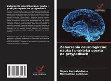 Copertina di Zaburzenia neurologiczne: nauka i praktyka oparta na przypadkach