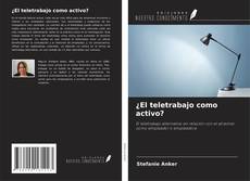 Copertina di ¿El teletrabajo como activo?