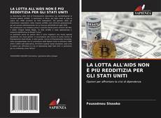 Buchcover von LA LOTTA ALL'AIDS NON È PIÙ REDDITIZIA PER GLI STATI UNITI