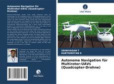 Portada del libro de Autonome Navigation für Multirotor-UAVs (Quadcopter-Drohne)