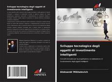 Buchcover von Sviluppo tecnologico degli oggetti di investimento intelligenti