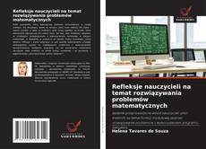 Bookcover of Refleksje nauczycieli na temat rozwiązywania problemów matematycznych