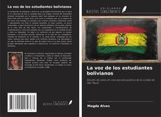 Couverture de La voz de los estudiantes bolivianos