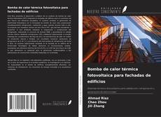 Bomba de calor térmica fotovoltaica para fachadas de edificios的封面