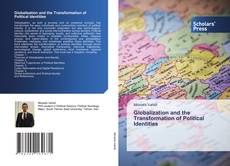 Capa do livro de Globalization and the Transformation of Political Identities 