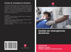 Copertina di Gestão de emergências dentárias