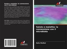 Buchcover von Salute e malattia: la connessione con il microbiota