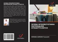 Copertina di OCENA WYKORZYSTANIA MATERIAŁÓW DYDAKTYCZNYCH
