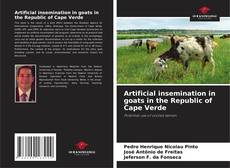 Portada del libro de Artificial insemination in goats in the Republic of Cape Verde