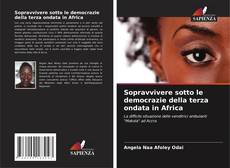 Buchcover von Sopravvivere sotto le democrazie della terza ondata in Africa