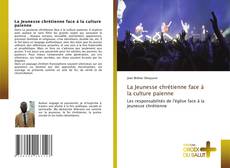 Buchcover von La Jeunesse chrétienne face à la culture païenne