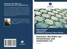 Copertina di Psoriasis: Die Rolle von Paraoxonase und Lipoprotein (a)