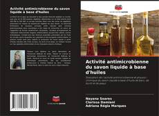 Activité antimicrobienne du savon liquide à base d'huiles的封面