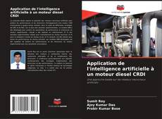 Couverture de Application de l'intelligence artificielle à un moteur diesel CRDI