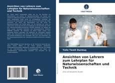 Обложка Ansichten von Lehrern zum Lehrplan für Naturwissenschaften und Technik