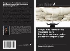 Copertina di Programas formales de mentoría para funcionarios encargados de hacer cumplir la ley