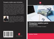 Copertina di Pesquisa médica para iniciantes