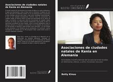 Copertina di Asociaciones de ciudades natales de Kenia en Alemania