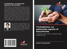 Buchcover von Trichoderma: un potenziale agente di biocontrollo