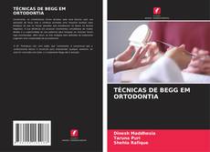 Copertina di TÉCNICAS DE BEGG EM ORTODONTIA