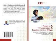 Capa do livro de Processus de Décarbonation de l'aviation civile en Afrique 