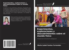 Copertina di Experimentos, exploraciones y descubrimientos sobre el mundo físico